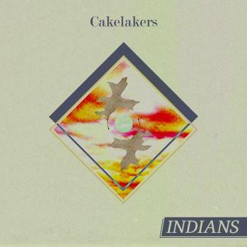

7inch Record INDIANS - Cakelakers AD3253 4AD 2012 US Rock