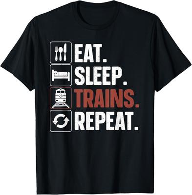 Eat Sleep Trains Repeat Graphic Tee Funny Railroad Lover Casual Short Sleeve TShirt