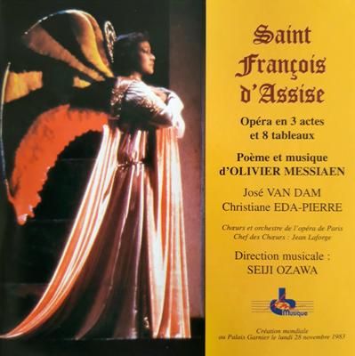CD OLIVIER MESSIAEN - Saint-Fran?ois D'Assise CY833 Cybelia 1988 France Classical Used