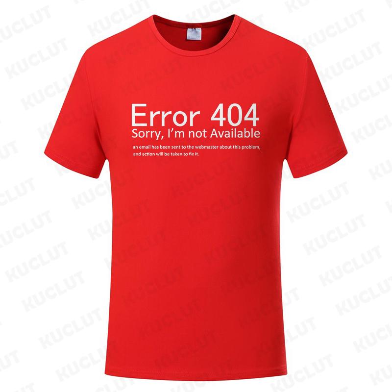 Men T Shirts Funny Letters Design Error 404 Motivation Not Found Print Graphic Summer O-neck Short Sleeve Top Tees Tshirt Gifts