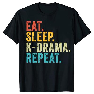 Lustige Essen Schlafen K-Drama Wiederholen TV Koreanischer Fan 100% Baumwoll-T-Shirts Herrenmode Lässiges T-Shirt Locker Übergroß Streetwear T-Shirt