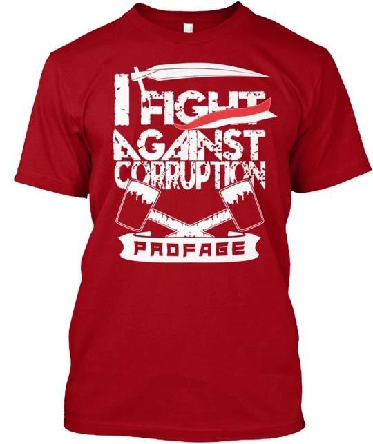 

persuade you to fight against corruption TTshirt Made in the USA Size S 5XL M