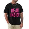 Dead Inside Tshirt Plus Size Basic Cotton Tshirt