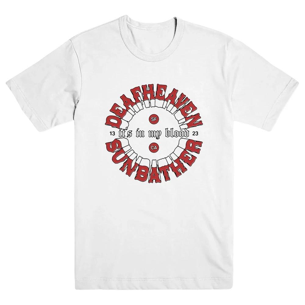 Deafheaven Band Sunbather It s In My Blood White T Shirt Full Size S-5XL Unisex T-Shirt XXXXL