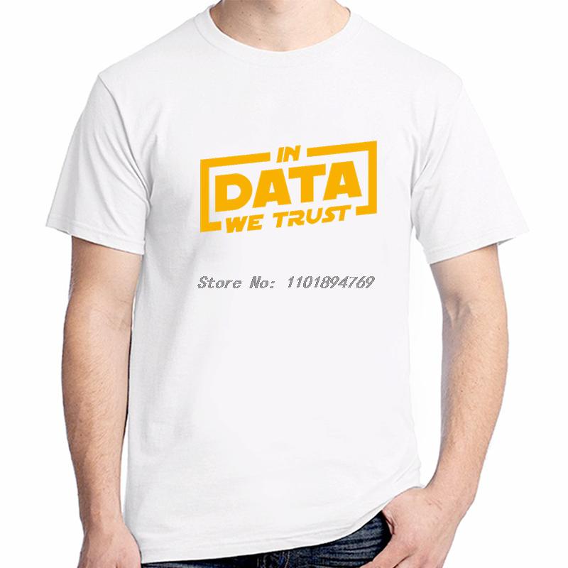 In Data We Trust Unisex Tshirt Software Developer It Programmer Geek Crewneck Summer Short Sleeve Cotton T Shirt Funny T Shirts