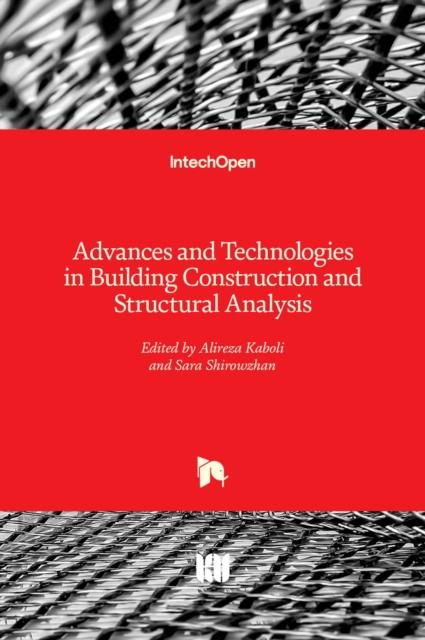 The Advances and Technologies In Building Construction and Structural Analysis Book