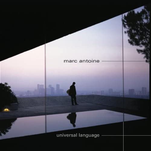 CD MARC ANTOINE - Universal Language 3145430612 GRP 2000 US Jazz Used