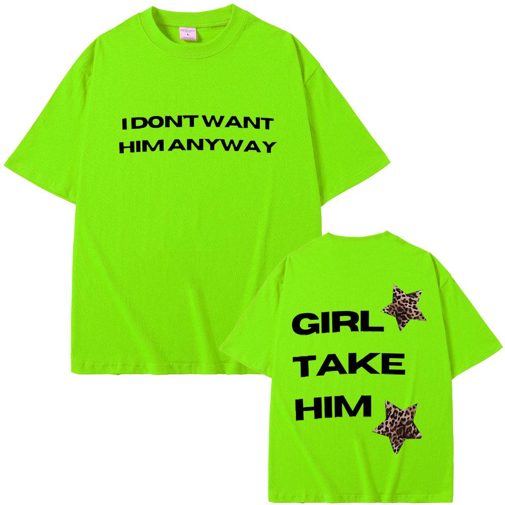 

Singer Tate Mcrae It s Ok I m Ok I Don t Want Him Anyway Girl Take Him Graphic T Shirts Men Women Fashion Vintage Trend T-shirts 4XL