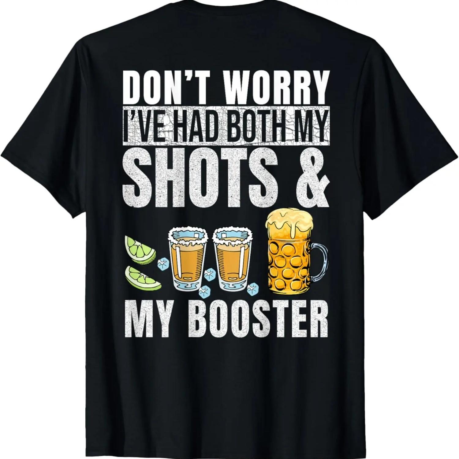 

Don t worry I ve had both my shots and booster Print on BACK T-Shirt S чёрный