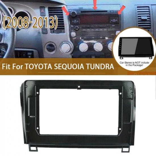 

Car Stereo Radio Fascia Panel 10.1inch Frame For TOYOTA SEQUOIA TUNDRA 2008-2013