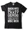 Funny I Have A Crazy Girlfriend T-Shirt Girlfriend Boyfriend Relationship Shirts