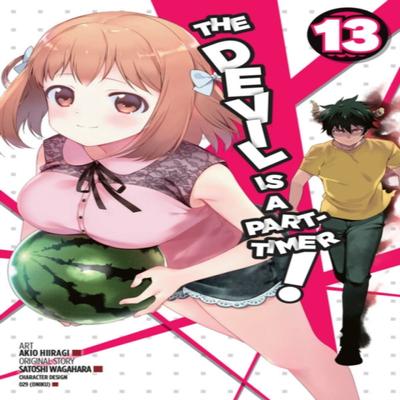 The Devil Is a PartTimer Vol. 13 Manga by Satoshi Wagahara Paperback Book 9781975303778