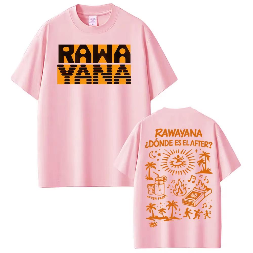 Rawayana Donde Es El After Album Merch T-shirt Men Women High Street Fashion Hip Hop Pure Cotton Loose T Shirt