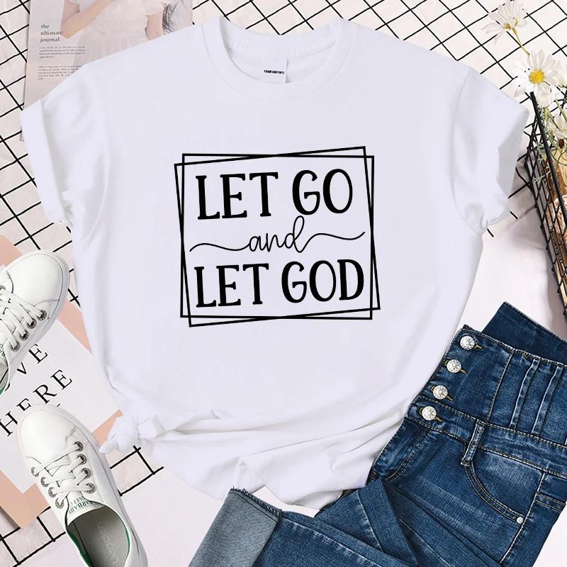 Premium TshirtLet Go And Let God Print Short Sleeve T Shirts Women T Shirts Summer Short Sleeved Unisex TShirts Comfy Soft top M