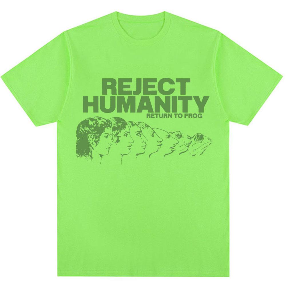 

Reject Humanity Return To Frog Funny Meme T-shirt Humor Fashion Design Men Women T Shirts Animorphs Evolution Loose Cotton Tees 4XL