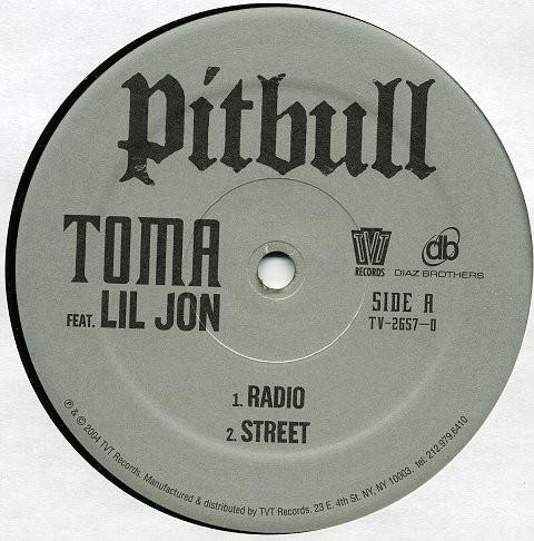 

12inch Record PITBULL, LIL JON - Toma TV26570 TVT Records 2004 US Rap & Hip-Hop/R&B