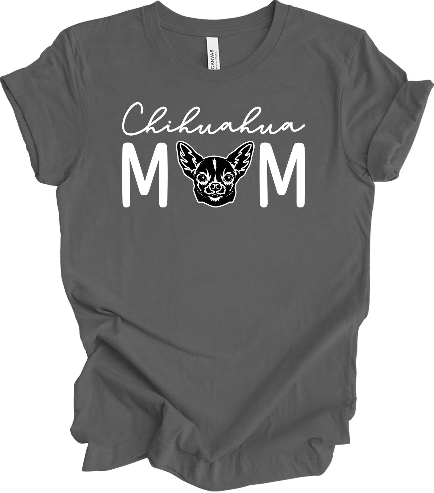 Chihuahua Mom T-Shirt Dog Lover Gift Mama Chihuahua Shirt Cute Fur Mama Tee XL