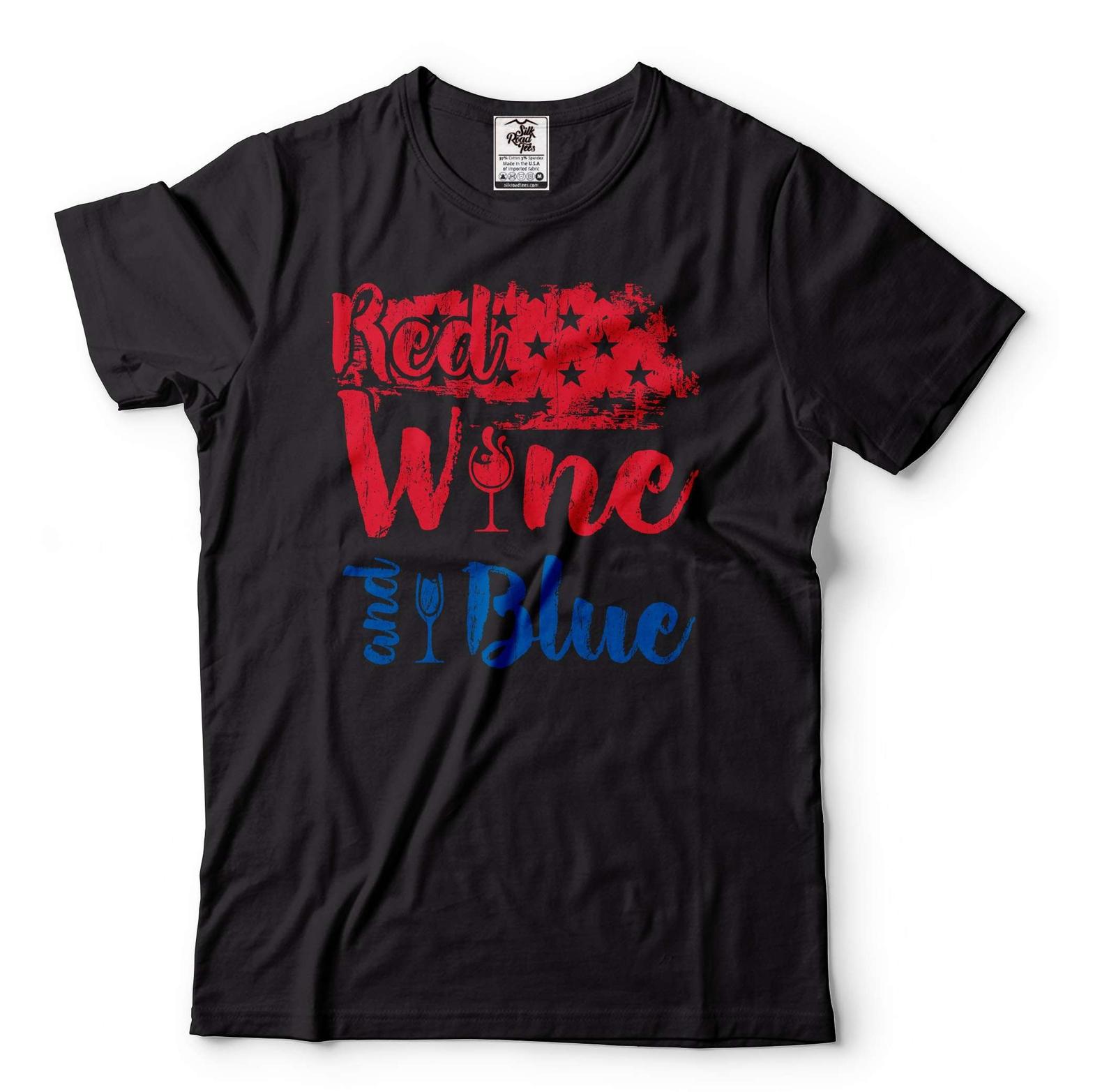 Funny Wine Shirt Red Wine And Blue Shirt USA Flag Tee 4th Of July Wine Shirt 4XL