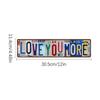 LOVE YOU MORE License Plate Retro iron Home wall Decoration Romantic License Plate Sign wedding party garden Door decor