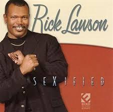 CD RICK LAWSON - Sexified ECD1072 Ecko Records 2005 US Soul/Funk Used