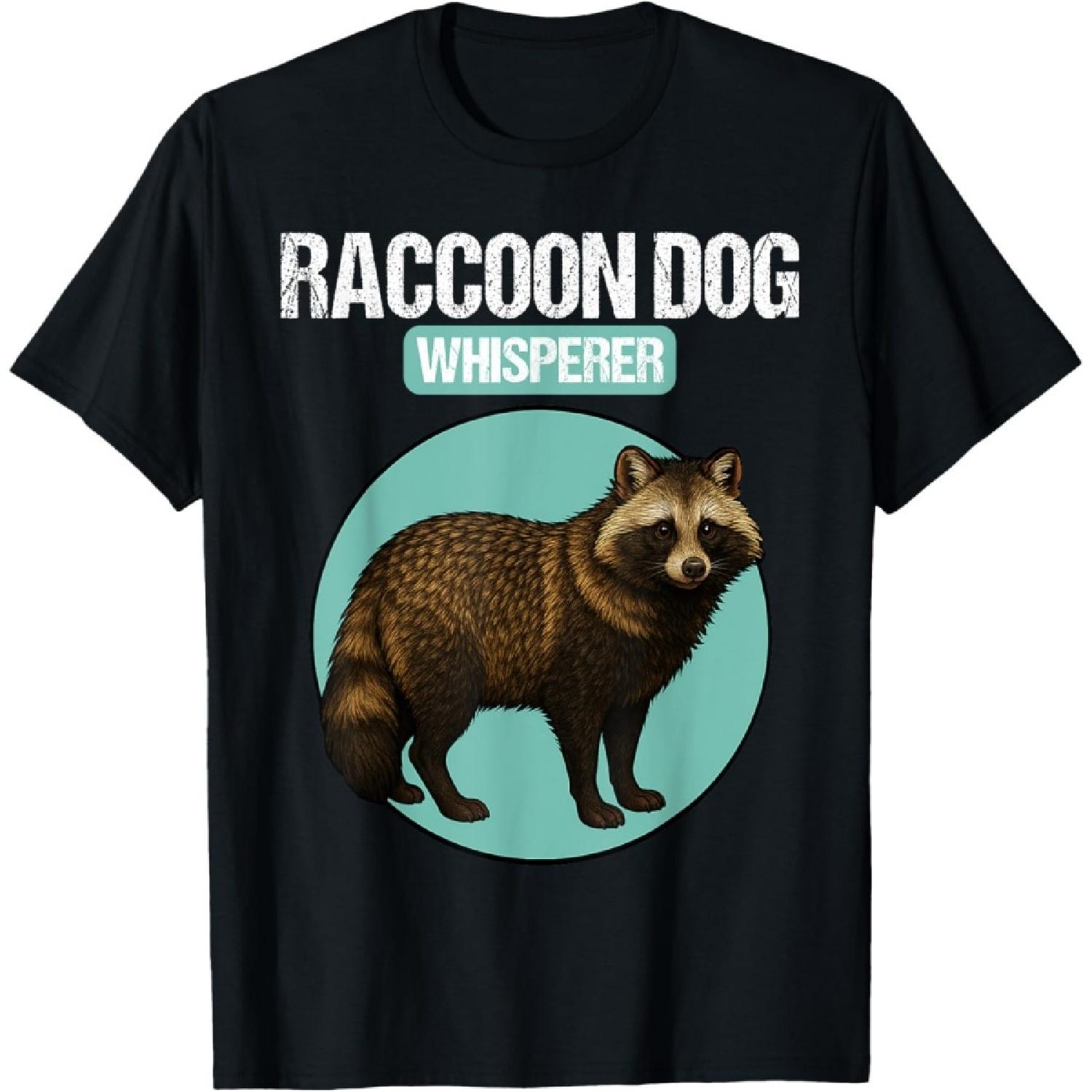 Raccoon Dog Whisperer Raccoon Dogs Raccoon Dog T-Shirt S
