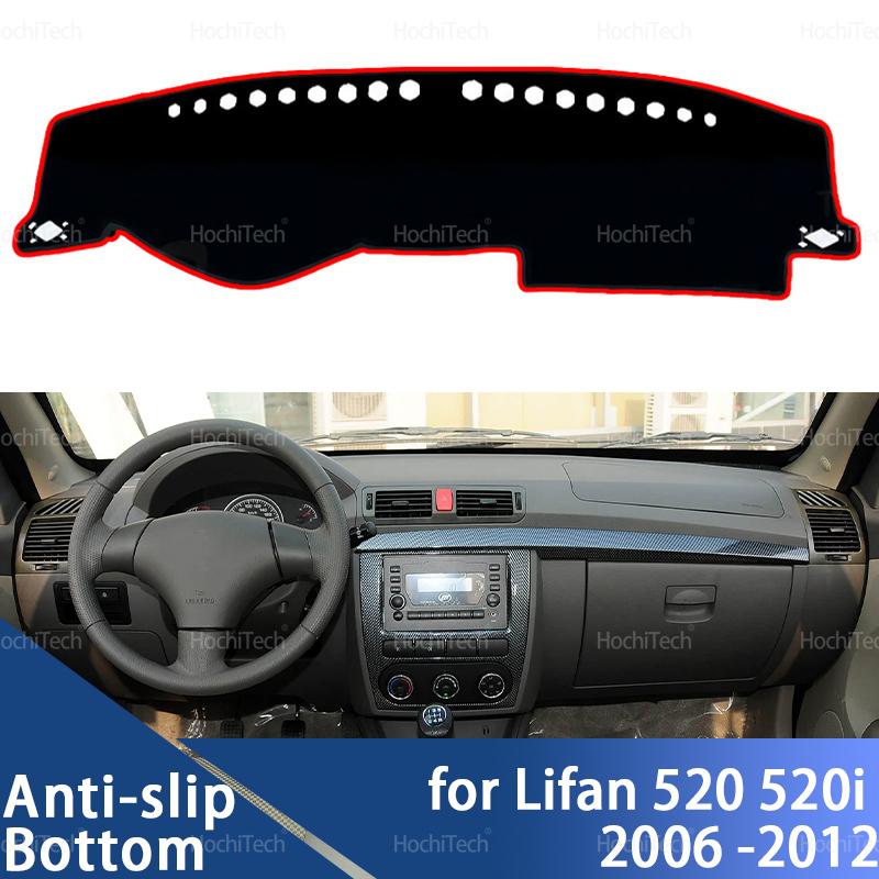 For Lifan 520 520i 2006 -2012 Auto Dashboard Cover Dash Mat Board Pad Carpet Dashmat Anti-UV Mats 2008 2009 2010 2011 LHD RHD