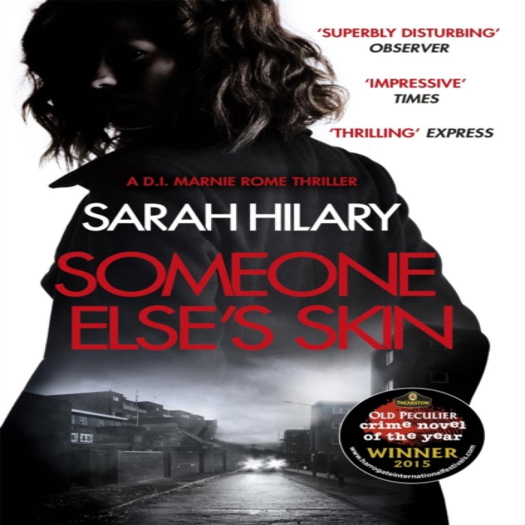Someone Elses Skin D.I. Marnie Rome 1 Winner of the Crime Novel of the Year by Sarah Hilary... 9781472207692