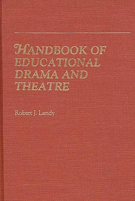 The Handbook of Educational Drama and Theatre Book