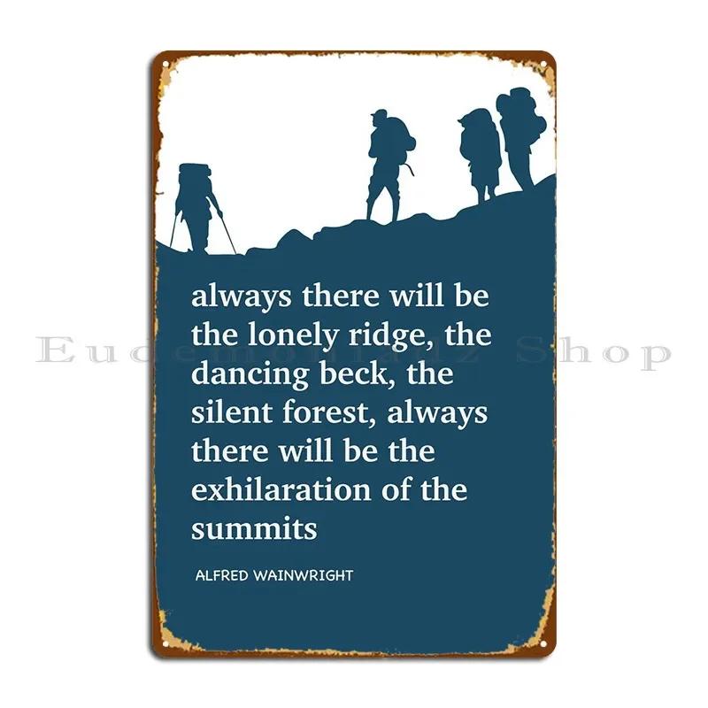 Alfred Wainwright Quote Metal Sign Garage Garage Wall Plaque Wall Mural Character Tin Sign Poster 20x30cm(7.8x11.8inch)
