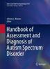 Kniha Handbook of Assessment and Diagnosis of Autism Spectrum Disorder