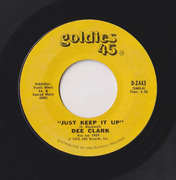 

7-дюймовая пластинка DEE CLARK Just Keep It Up D2443 Goldies 45 1973 США Рок Б/у