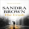 The Crush by Sandra Brown Paperback Book 9780340827680
