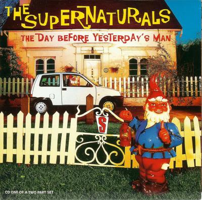 CD SUPERNATURALS - The Day Before Yesterday's Man  724388360227,CD Parlophone 1997 UK Rock Used