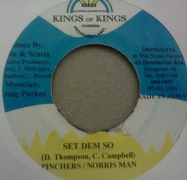 

7inch Record PINCHERS & NORRISMAN / MADD ANJU - Set Dem So / Feel So Good NONE Kings of Kings 2001 Jamaica Reggae, Ska & Dub Used