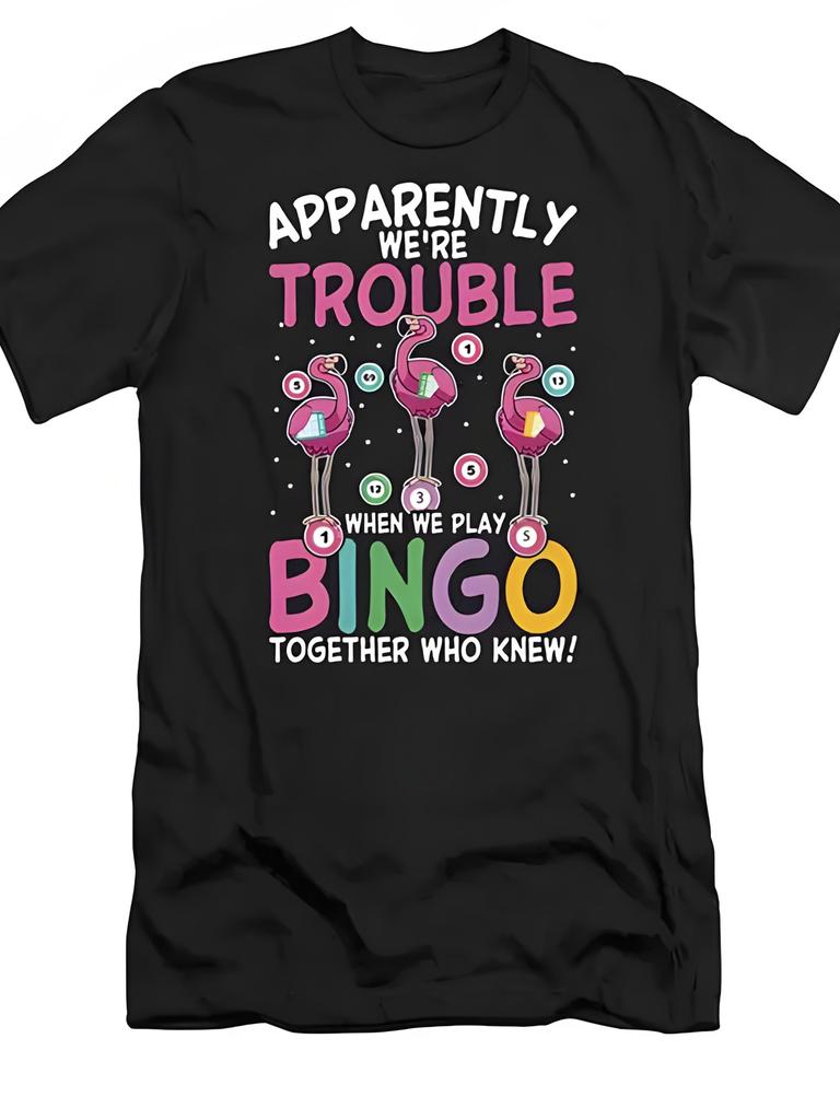 Flamingo Bingo Trouble Funny Graphic Tee Unisexs Casual Crewneck Cotton Tshirt For Game Nights