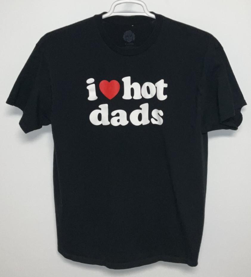 I Love Hot Dads Short Sleeve T-Shirt Women s Extra Large Black S