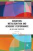 Bok Cognition, Metacognition and Academic Performance : An East Asian Perspective