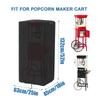 Popcorn Cart Cover Heavy Duty 420D Dustproof Windproof Machine Guard Cart Covers Popcorn Maker Protector For Outdoor Sun Snow