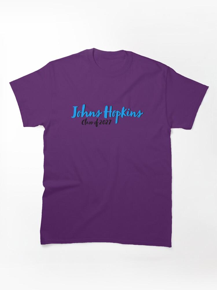 Johns Hopkins University Johns Hopkins University JHU Class of 2027 Classic Unisex T-Shirt