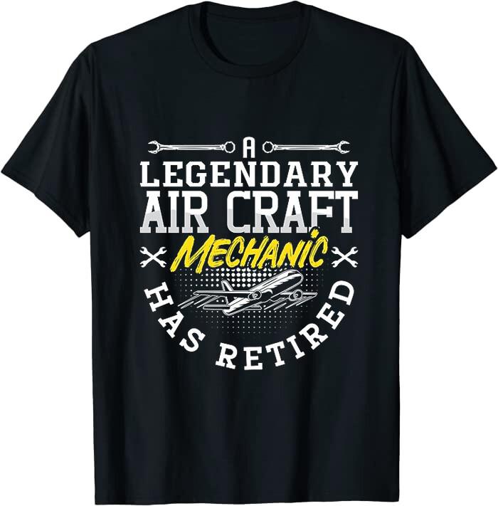 A Legendary Aircraft Mechanic Retired Fix Aviation Classic T-Shirt M