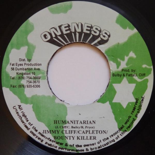

7inch Record JIMMY CLIFF / CAPLETON / BOUNTY KIL - Humanitarian NONE Oneness Jamaica Reggae, Ska & Dub Used