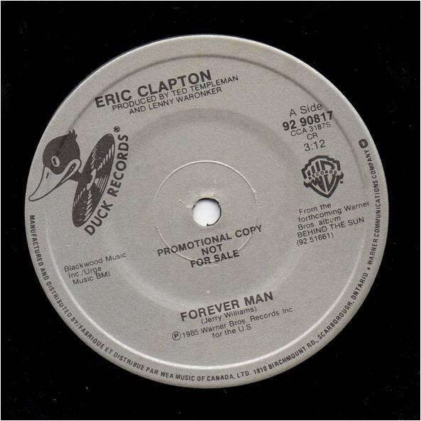 

7inch Record ERIC CLAPTON Forever Man 9290817PROMO Duck Records 1985 Canada Rock Used