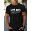 Duct Tape Humor T-Shirt,Soft Breathable & Fade-Resistant, Classic Fit for Daily Casual Wear