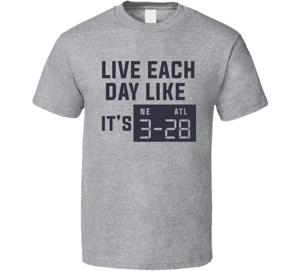 

Live Each Day Like It s Superbowl New England Vs Atlanta T Shirt Mens Womens Tees Top 4XL