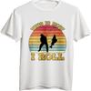 Breathable Tee Travel For her Oneck tshirt Fashion This Is How I Roll Fishing Sunset Boys tees Essential Tee Classic Tshirt