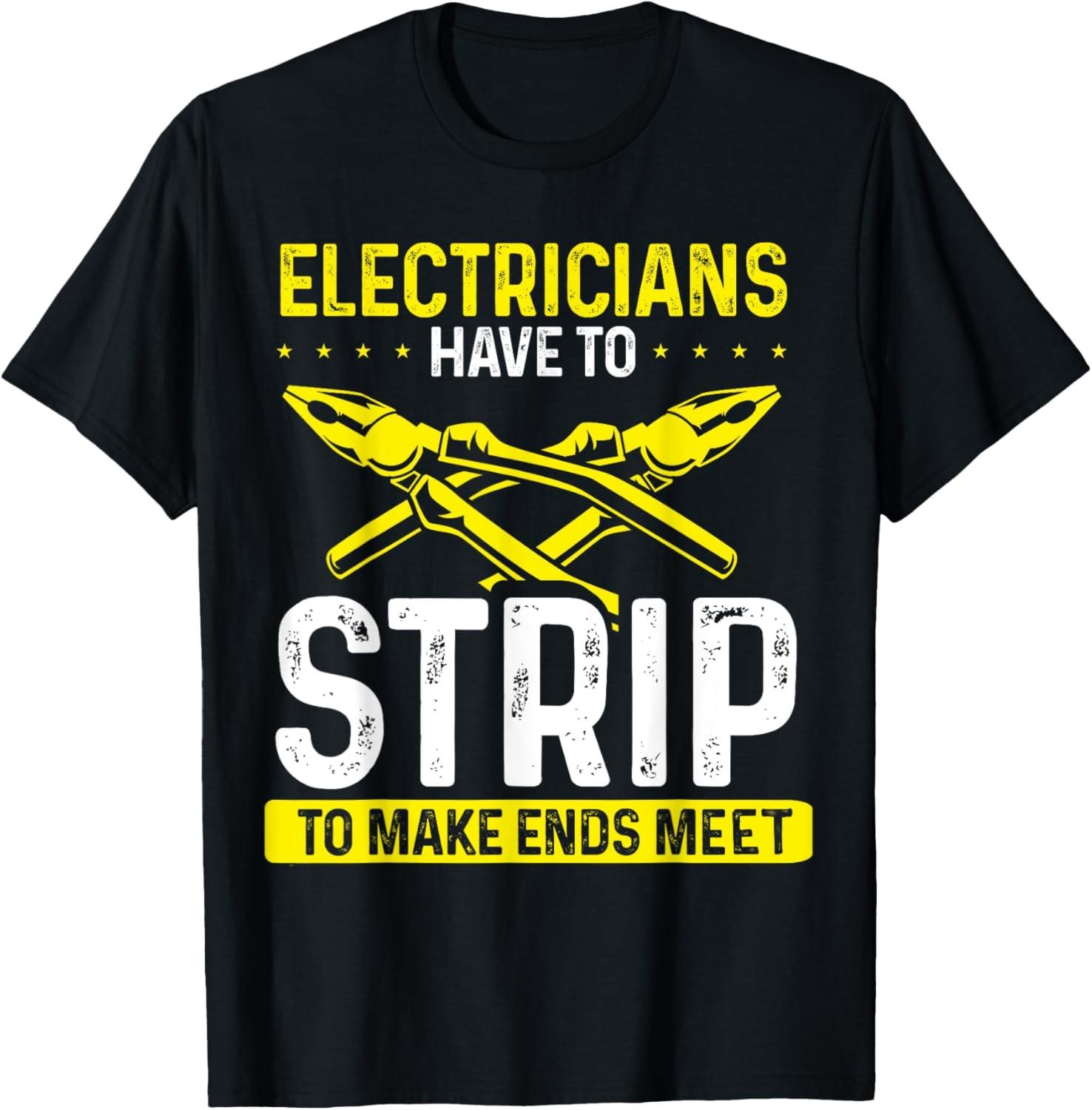 Funny Electrician Joke, Novelty Electrician T-Shirt S разноцветный
