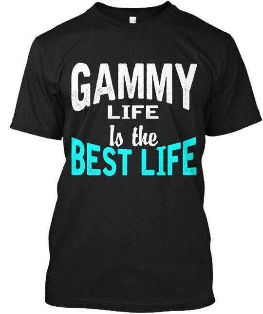Gammy Life Is The Best - Tee T-Shirt Made in the USA Size S to 5XL XL