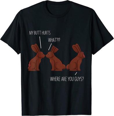 My Butt Hurts Funny Easter Chocolate Bunny Meme Joke Unisex T-Shirt