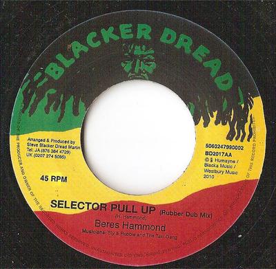 7inch Record BERES HAMMOND - Selector Pull Up BD2017 Blacker Dread 2010 Jamaica Reggae, Ska & Dub Used
