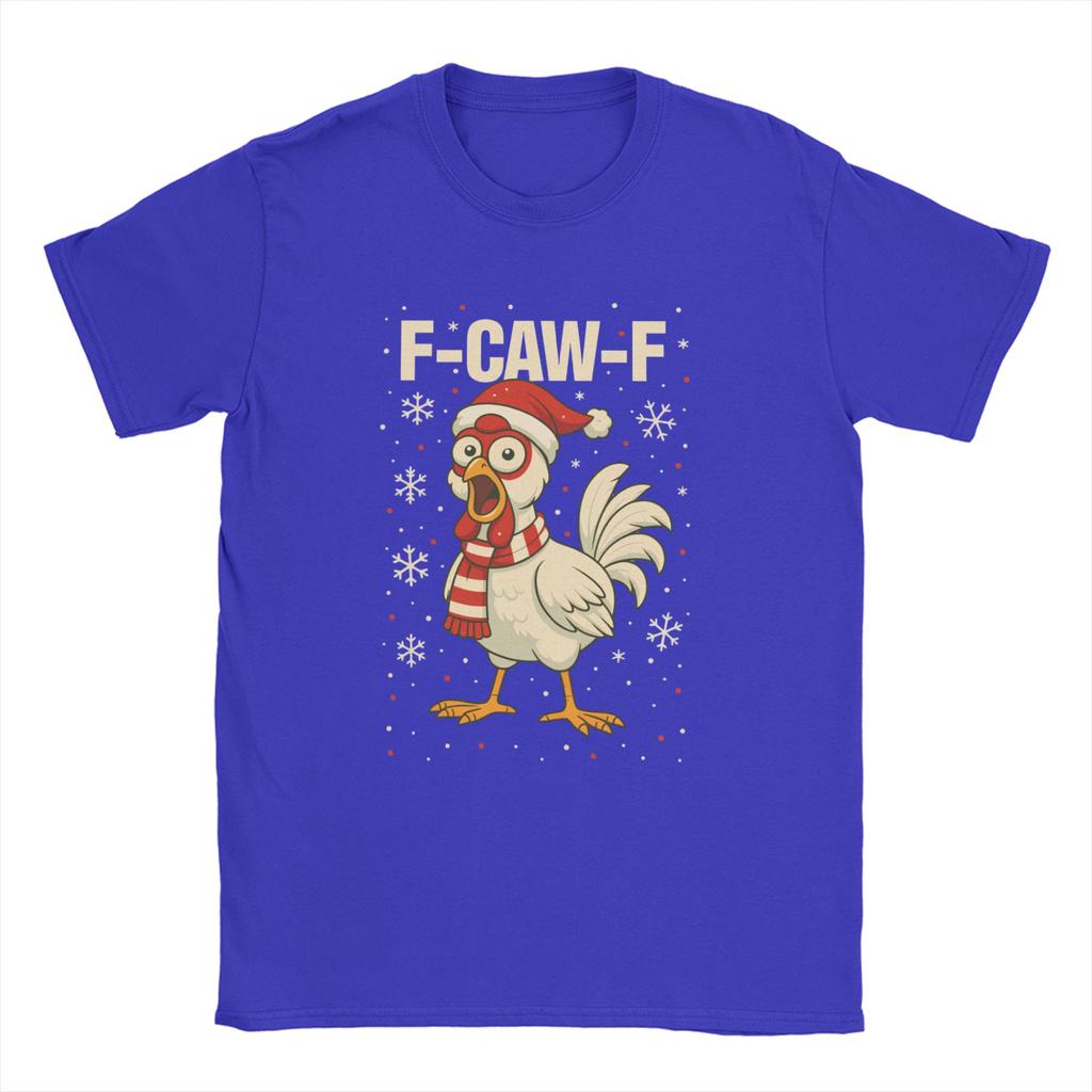 F Caw F Rooster Funny Bird Fcawf Chicken  T-Shirts Men Fashion Cotton Tee Shirt O Neck Short Sleeve T Shirt Plus Size Clothing